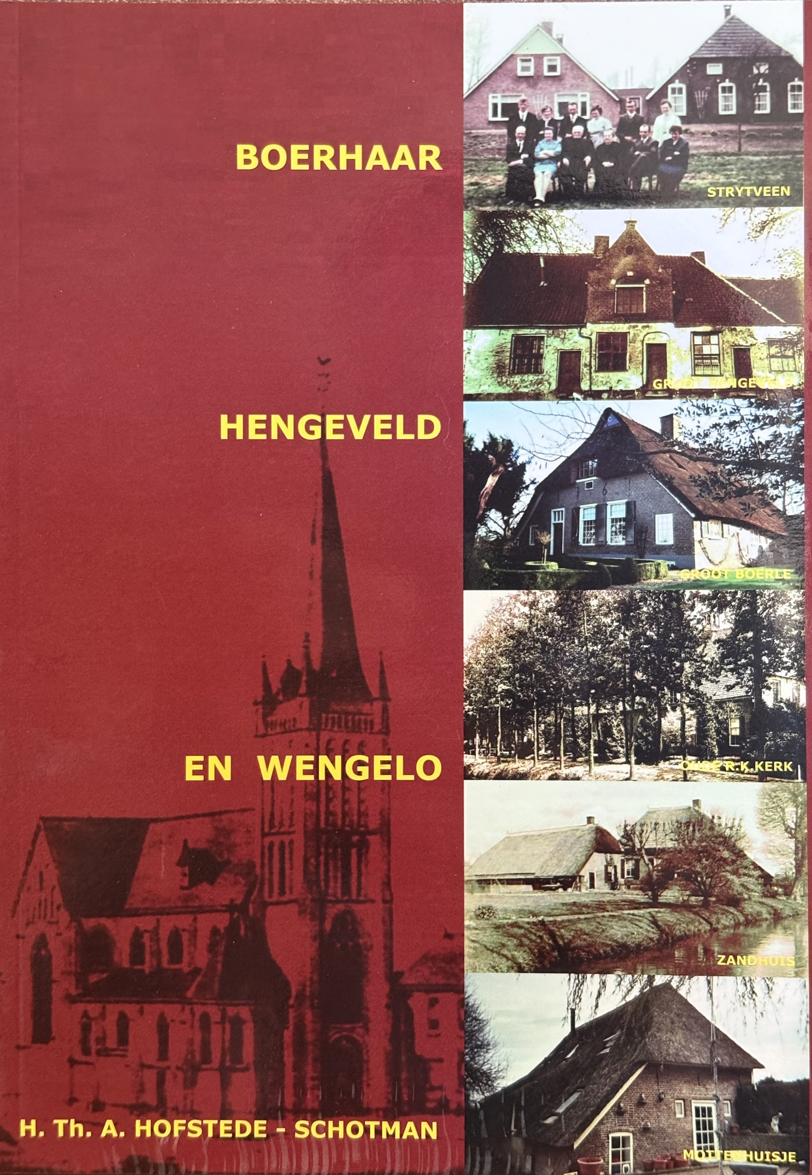 Boerhaar, Hengeveld en Wengelo